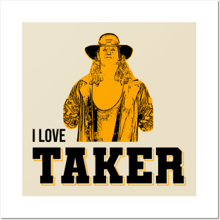 I love taker Posters and Art